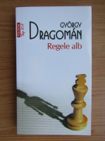 Gyorgy Dragoman - Regele alb (Top 10+)