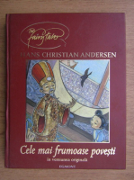 Hans Christian Andersen - Cele mai frumoase povesti