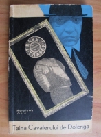 Haralamb Zinca - Taina cavalerului de Dolenga