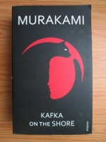 Haruki Murakami - Kafka on the Shore