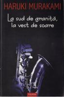 Haruki Murakami - La sud de granita, la vest de soare