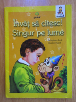 Hector Malot - Invat sa citesc. Singur pe lume