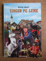 Hector Malot - Singur pe lume