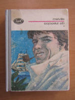 Herman Melville - Cojocelul alb (volumul 1)