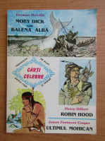 Herman Melville - Moby Dick sau Balena alba