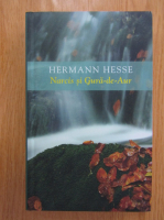 Hermann Hesse - Narcis si Gura de Aur