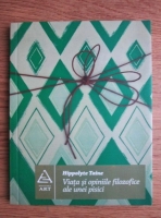 Hippolyte Taine - Viata si opiniile filozofice ale unei pisici