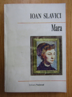 Ioan Slavici - Mara