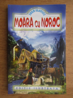Ioan Slavici - Moara cu noroc 