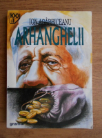 Ion Agarbiceanu - Arhanghelii