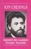 Ion Creanga - Amintiri din copilarie. Povesti. Povestiri