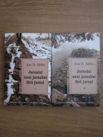 Ion D. Sirbu - Jurnalul unui jurnalist fara jurnal (2 volume)