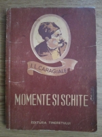 Ion Luca Caragiale - Momente si schite (desene de A. Jiquide)