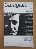 Ion Luca Caragiale - Momente si schite