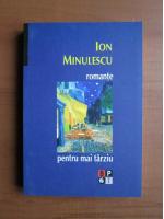 Ion Minulescu - Romante pentru mai tarziu
