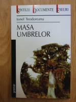 Ionel Teodoreanu - Masa umbrelor