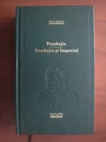 Isaac Asimov - Fundatia. Fundatia si imperiul (Adevarul)