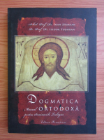 Isidor Todoran - Teologia dogmatica. Manual pentru seminariile teologice