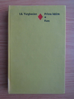 Ivan Sergheevici Turgheniev - Prima iubire. Fum