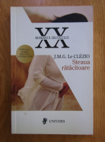 J. M. G. Le Clezio - Steaua ratacitoare