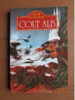 Jack London - Colt alb