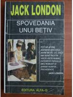 Jack London - Spovedania unui betiv