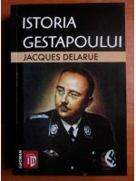Jacques Delarue - Istoria Gestapoului