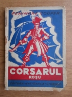 James Fenimore Cooper - Corsarul rosu (1947)