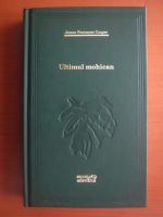 James Fenimore Cooper - Ultimul mohican (Adevarul)