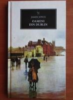 James Joyce - Oameni din Dublin