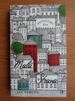Jan Neruda - Povestiri din Mala Strana