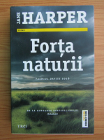 Jane Harper - Forta naturii