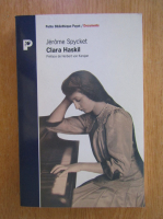 Jerome Spycket - Clara Haskil