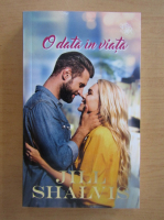 Jill Shalvis - O data in viata