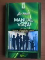 Joe Vitale - Manual pentru Viata