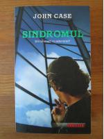 John Case - Sindromul, editia 2008