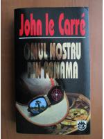 John le Carre - Omul nostru din Panama