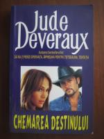 Jude Deveraux - Chemarea destinului