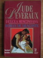 Jude Deveraux - Dulce mincinoasa
