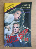 Judith Michael - Regasiri (volumul 2)