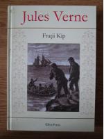 Jules Verne - Fratii Kip