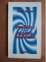 Kahlil Gibran - Profetul. Gradina Profetului