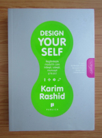 Karim Rashid - Design yourself