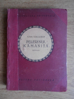 Karl Gjellerup - Pelerinul Kamanita