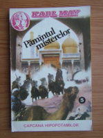 Karl May - Pamantul misterelor