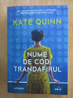 Kate Quinn - Nume de cod. Trandafirul