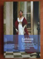 Kathleen Tessaro - Colectionara de parfumuri interzise
