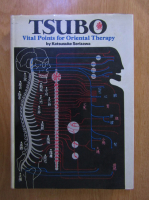 Katsusuke Serizawa - Tsubo. Vital points for oriental therapy