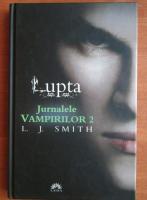 L. J. Smith - Jurnalele vampirilor 2. Lupta