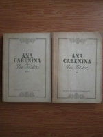 Lev Tolstoi - Ana Carenina (2 volume)